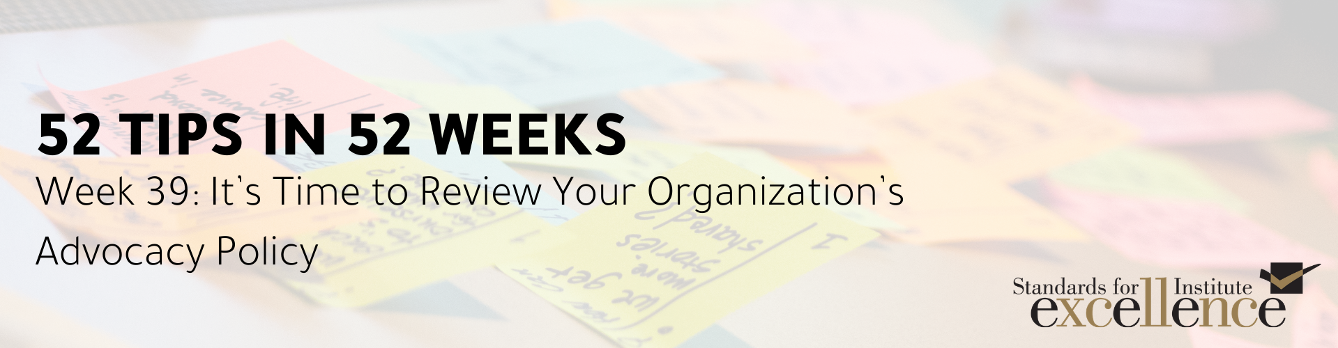 52 Tips in 52 Weeks: It’s Time to Review Your Organization’s Advocacy Policy