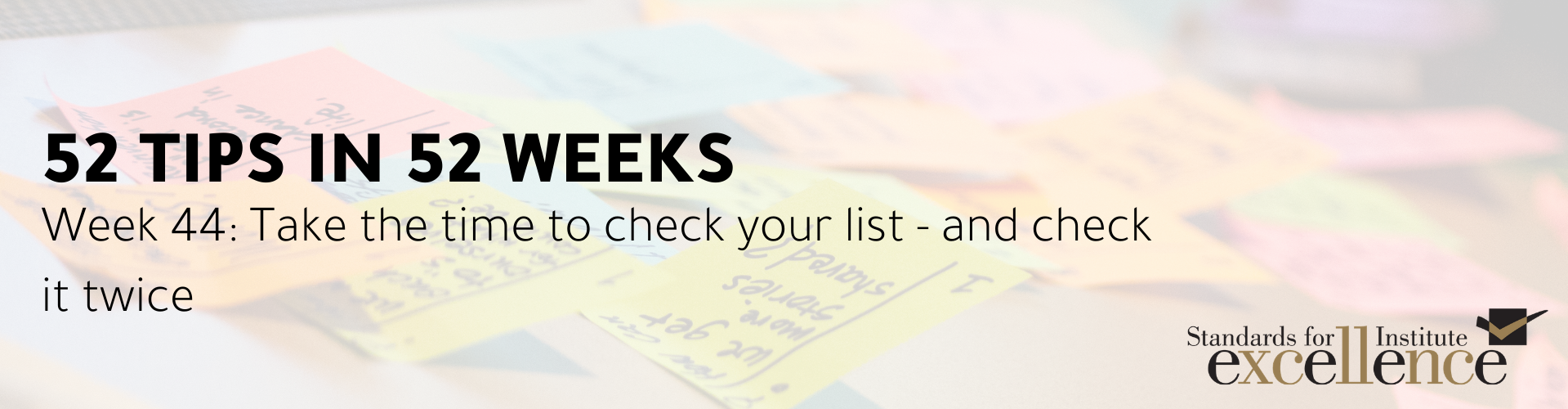 52 Tips in 52 Weeks: Take the time to check your list – and check it twice